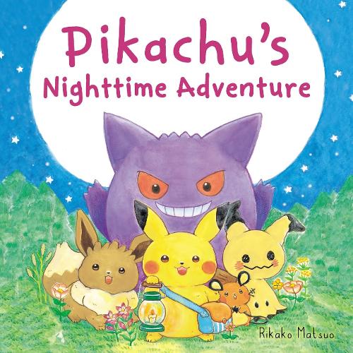 Pikachu's Nighttime Adventure - Pokemon Rikako Matsuo 9780702340109 book cover
