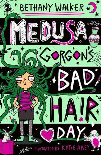Medusa Gorgon's Bad Hair Day Bethany Walker 9780702340659 book cover