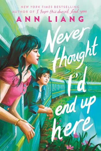 Never Thought I'd End Up Here Ann Liang 9780702340949 book cover