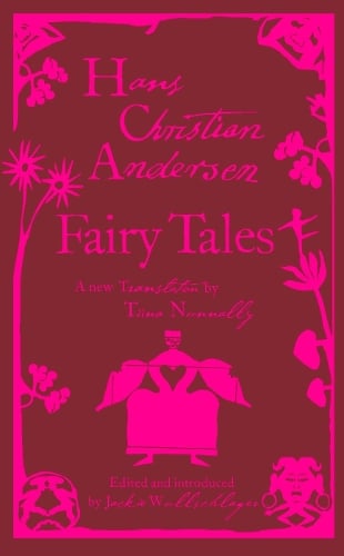 Fairy Tales Hans Christian Andersen, Tiina Nunnally, Jackie Wullschläger 9780713996418 book cover