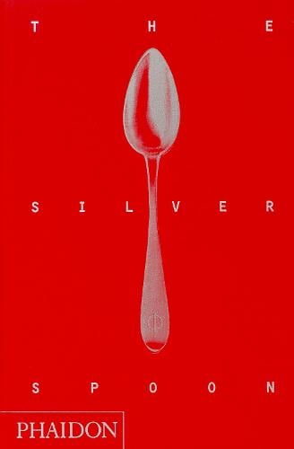 The Silver Spoon The Silver Spoon Kitchen 9780714862453 book cover