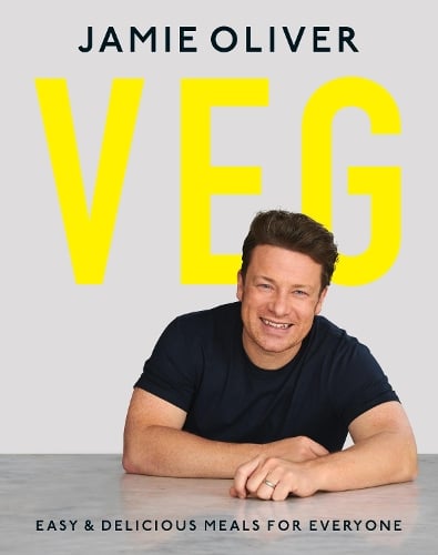 Veg: Easy & Delicious Meals for Everyone as seen on Channel 4's Meat-Free Meals Jamie Oliver 9780718187767 book cover