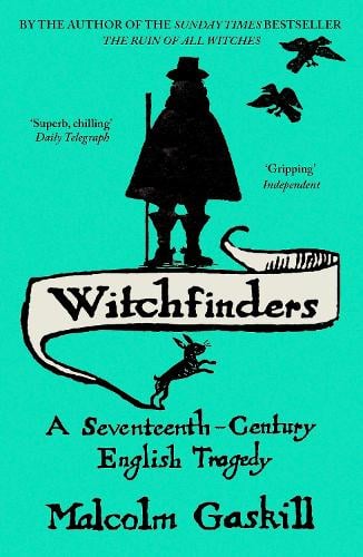 Witchfinders Malcolm Gaskill 9780719561214 book cover