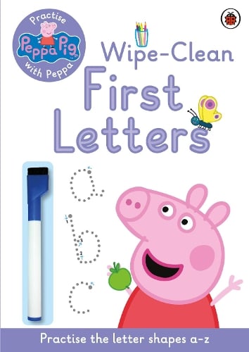 Peppa Pig: Practise with Peppa: Wipe-Clean First Letters - Peppa Pig Peppa Pig 9780723292081 book cover