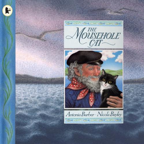 The Mousehole Cat Antonia Barber, Nicola Bayley 9780744523539 book cover