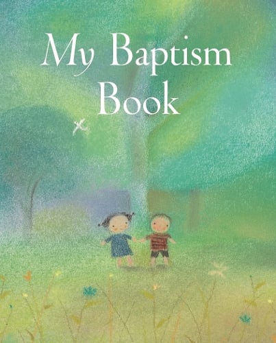 My Baptism Book Sophie Piper, Dubravka Kolanovic 9780745949642 book cover