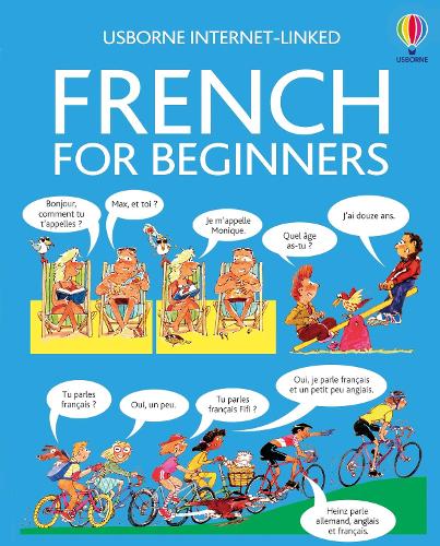 French for Beginners - Language for Beginners Book Angela Wilkes, John Shackell 9780746000540 book cover