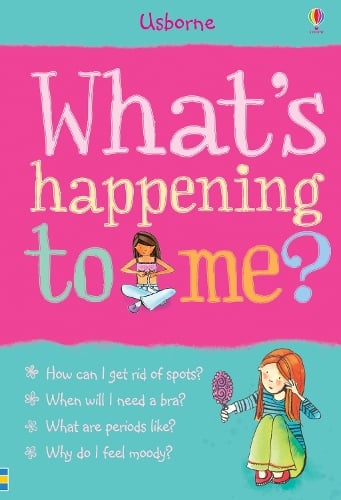 Whats Happening to Me?: Girls Edition - What and Why Susan Meredith, Nancy Leschnikoff 9780746069950 book cover