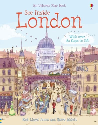 See Inside London - See Inside (Board book) Rob Lloyd Jones, Barry Ablett 9780746077535 book cover