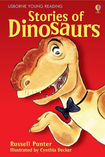Stories of Dinosaurs - Young Reading Series 1 Russell Punter, Cynthia Decker 9780746087077 book cover