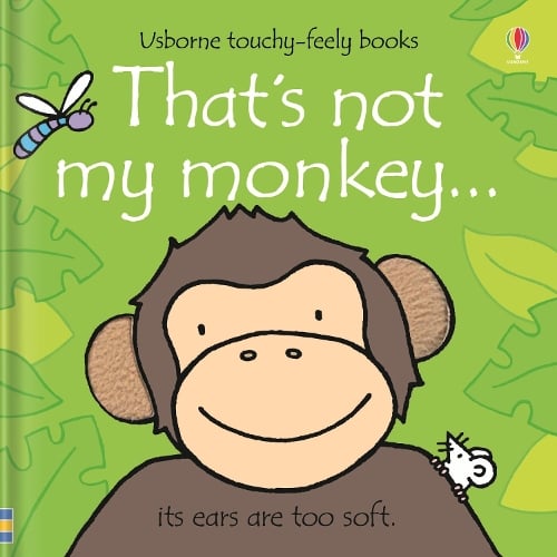 That's not my monkey. - THAT'S NOT MY (Board book) Fiona Watt, Rachel Wells 9780746093368 book cover