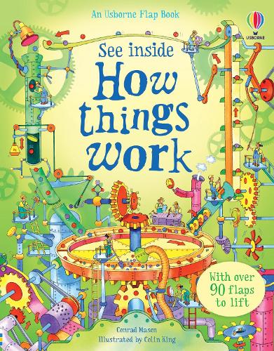 See Inside How Things Work - See Inside (Board book) Conrad Mason, Colin King 9780746098516 book cover