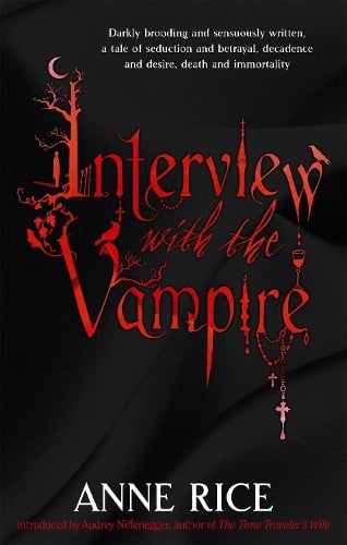 Interview With The Vampire: Volume 1 in series - Vampire Chronicles Anne Rice 9780751541977 book cover