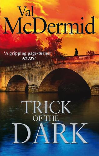 Trick Of The Dark Val McDermid 9780751543223 book cover