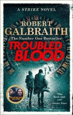 Troubled Blood - Strike Robert Galbraith 9780751579956 book cover