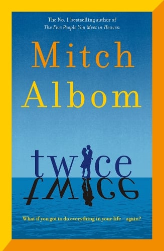 Twice Mitch Albom 9780751584615 book cover