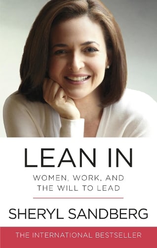 Lean In: Women, Work, and the Will to Lead Sheryl Sandberg 9780753541647 book cover