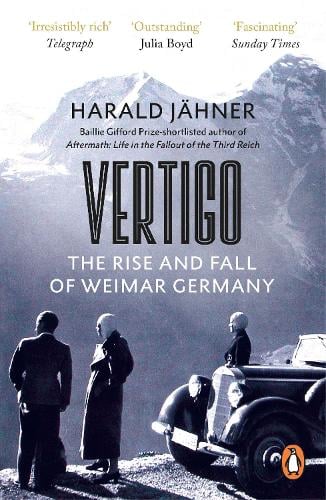 Vertigo: The Rise and Fall of Weimar Germany Harald Jahner, Shaun Whiteside 9780753559987 book cover