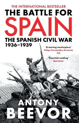 The Battle for Spain: The Spanish Civil War 1936-1939 Antony Beevor 9780753821657 book cover