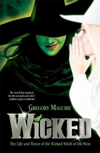 Wicked Gregory Maguire 9780755331604 book cover
