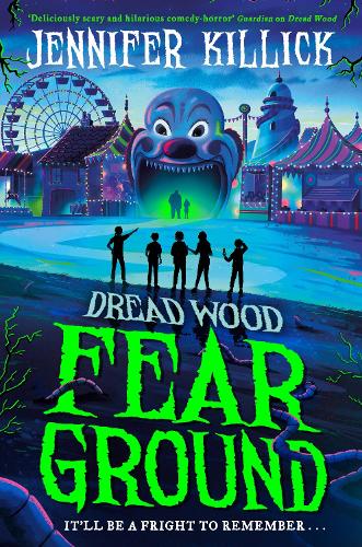 Fear Ground - Dread Wood Book 2 Jennifer Killick 9780755504626 book cover