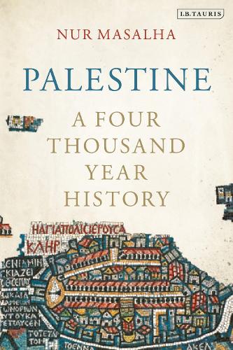 Palestine: A Four Thousand Year History Nur Masalha 9780755649426 book cover