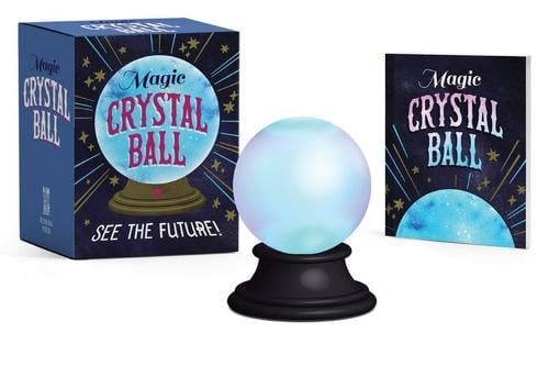 Magic Crystal Ball: See the Future! - RP Minis Marlo Scrimizzi 9780762465149 book cover