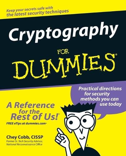 Cryptography For Dummies Chey Cobb 9780764541889 book cover