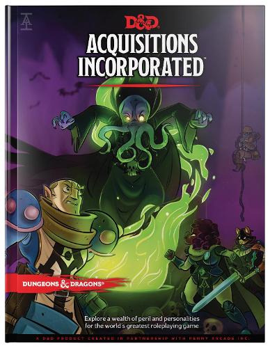Dungeons & Dragons Acquisitions Incorporated Hc (D&d Campaign Accessory Hardcover Book) - Dungeons & Dragons Wizards RPG Team 9780786966905 book cover