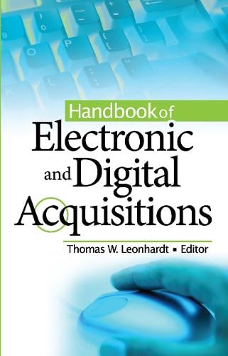 Handbook of Electronic and Digital Acquisitions Thomas W Leonhardt 9780789022929 book cover