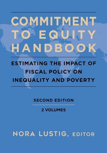 Commitment to Equity Handbook: Estimating the Impact of Fiscal Policy on Inequality and Poverty Nora Lustig 9780815740469 book cover