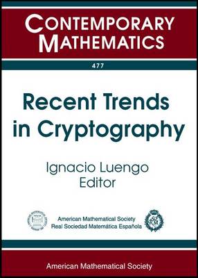 Recent Trends in Cryptography - Contemporary Mathematics Ignacio Luengo 9780821839843 book cover