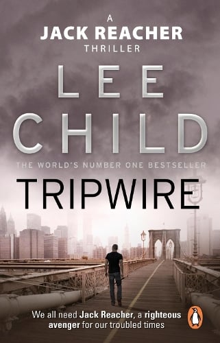 Tripwire: (Jack Reacher 3) - Jack Reacher Lee Child 9780857500069 book cover