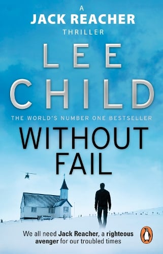 Without Fail: (Jack Reacher 6) - Jack Reacher Lee Child 9780857500090 book cover