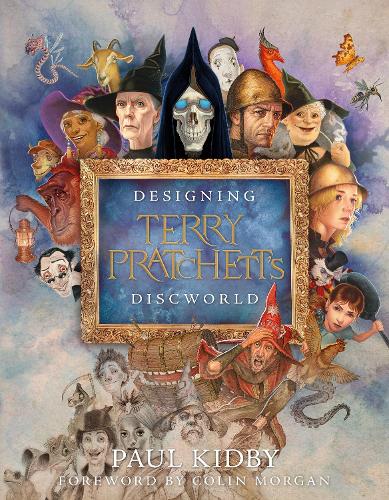 Designing Terry Pratchetts Discworld Paul Kidby 9780857529480 book cover