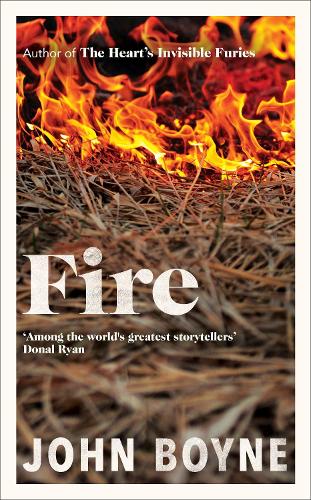 Fire John Boyne 9780857529879 book cover
