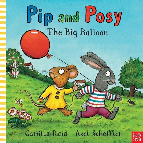 Pip and Posy: The Big Balloon - Pip and Posy (Board book) Axel Scheffler, Camilla Reid 9780857632449 book cover