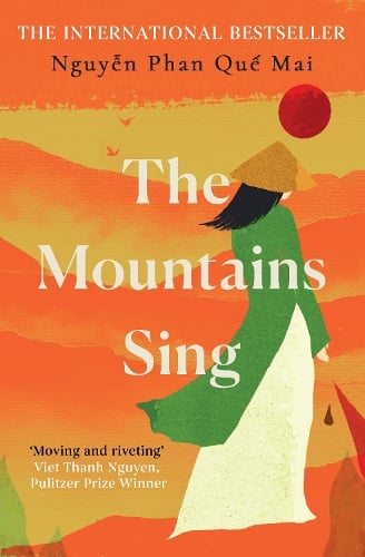 The Mountains Sing Nguyn Phan Qu Mai 9780861540136 book cover