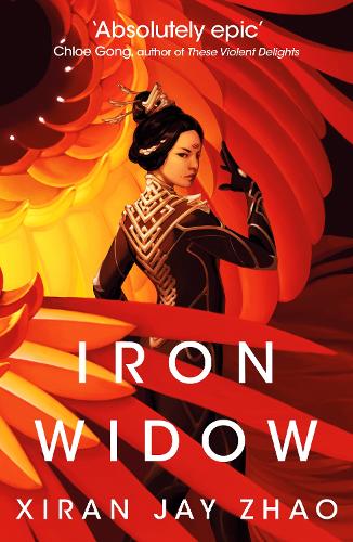 Iron Widow - Iron Widow Xiran Jay Zhao 9780861542116 book cover