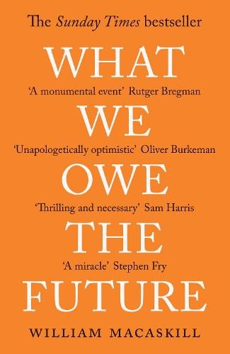 What We Owe The Future William MacAskill 9780861546138 book cover