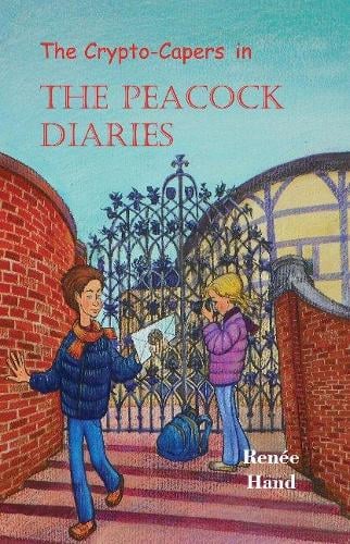 The Peacock Diaries Volume 5 - The Crypto-Capers Renee Hand 9780878395668 book cover