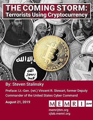The Coming Storm: Terrorists Using Cryptocurrency Steven Stalinsky, Vincent R Stewart 9780967848075 book cover