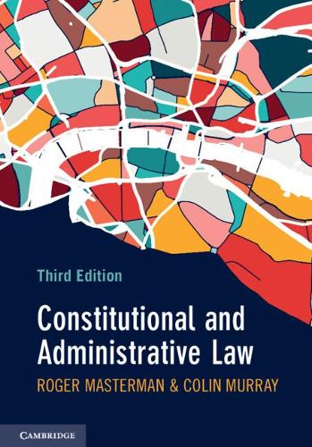 Constitutional and Administrative Law Roger Masterman, Colin Murray 9781009158503 book cover