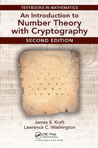 An Introduction to Number Theory with Cryptography - Textbooks in Mathematics James Kraft, Lawrence Washington 9781032476353 book cover