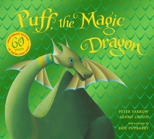 Puff, the Magic Dragon Peter Yarrow, Lenny Lipton, Eric Puybaret 9781035004959 book cover