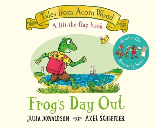 Frog's Day Out: A Lift-the-flap Story - Tales From Acorn Wood (Board book) Julia Donaldson, Axel Scheffler 9781035006885 book cover