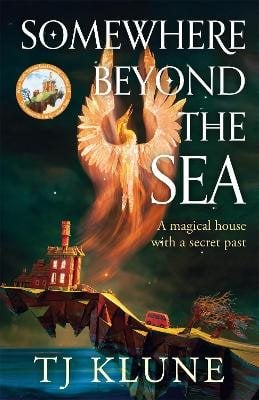 Somewhere Beyond the Sea - Cerulean Chronicles T J Klune 9781035009398 book cover