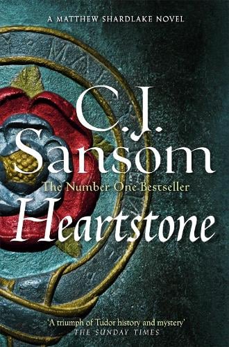 Heartstone - The Shardlake series C. J. Sansom 9781035012299 book cover