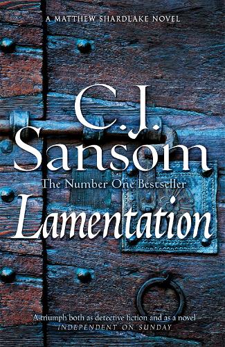 Lamentation - The Shardlake series C. J. Sansom 9781035012336 book cover
