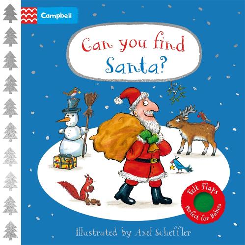 Can You Find Santa? - Campbell Axel Scheffler (Board book) Axel Scheffler, Campbell Books 9781035012619 book cover